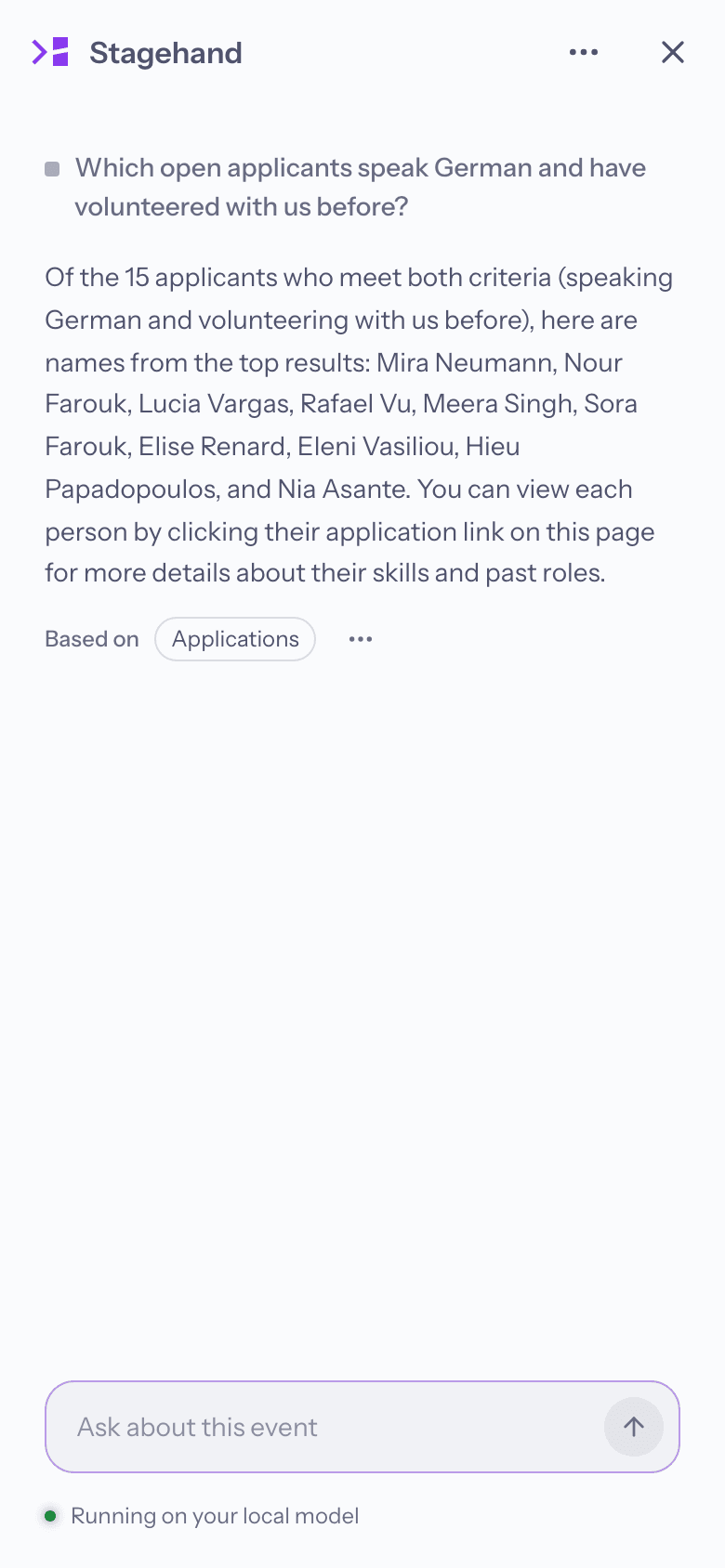 A question across the applications, answered with the exact count the query returned and the people who match.